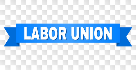 LABOR UNION text on a ribbon. Designed with white caption and blue tape. Vector banner with LABOR UNION tag on a transparent background.のイラスト素材
