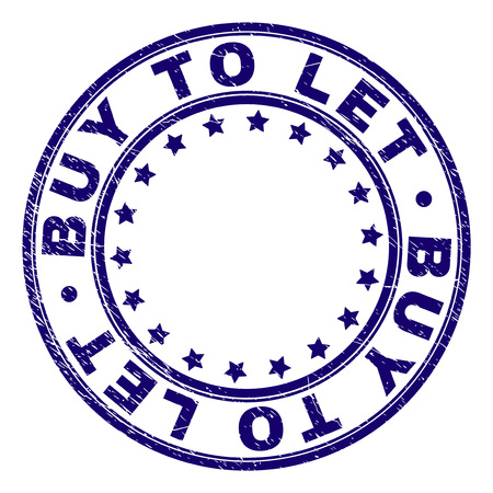 BUY TO LET stamp seal watermark with grunge texture. Designed with round shapes and stars. Blue vector rubber print of BUY TO LET caption with dirty texture.のイラスト素材