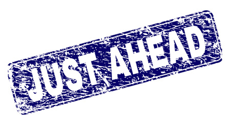 JUST AHEAD stamp seal print with grunge style. Seal shape is a rounded rectangle with frame. Blue vector rubber print of JUST AHEAD label with dirty style.のイラスト素材