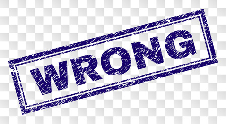 WRONG stamp seal print with scratched style and double framed rectangle shape. Stamp is placed on a transparent background. Blue vector rubber print of WRONG tag with grunge texture.のイラスト素材