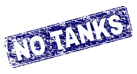 NO TANKS stamp seal print with distress texture. Seal shape is a rounded rectangle with frame. Blue vector rubber print of NO TANKS label with corroded texture.のイラスト素材