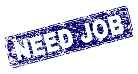 NEED JOB stamp seal print with grunge style. Seal shape is a rounded rectangle with frame. Blue vector rubber print of NEED JOB title with unclean style.のイラスト素材