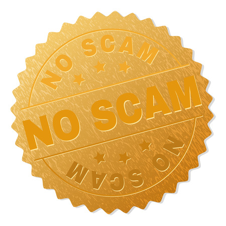 NO SCAM gold stamp award. Vector gold award with NO SCAM title. Text labels are placed between parallel lines and on circle. Golden skin has metallic structure.のイラスト素材