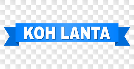 KOH LANTA text on a ribbon. Designed with white title and blue tape. Vector banner with KOH LANTA tag on a transparent background.のイラスト素材