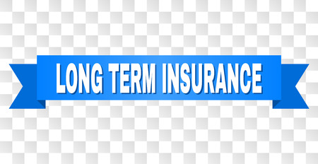 LONG TERM INSURANCE text on a ribbon. Designed with white title and blue stripe. Vector banner with LONG TERM INSURANCE tag on a transparent background.のイラスト素材