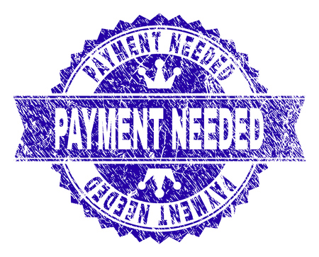 PAYMENT NEEDED rosette stamp imprint with grunge effect. Designed with round rosette, ribbon and small crowns. Blue vector rubber print of PAYMENT NEEDED label with grunge style.のイラスト素材