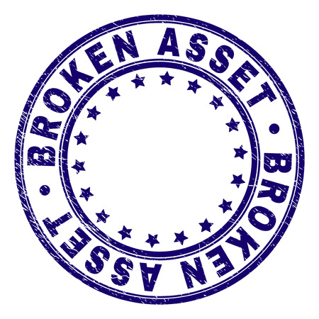 BROKEN ASSET stamp seal imprint with grunge effect. Designed with round shapes and stars. Blue vector rubber print of BROKEN ASSET tag with grunge texture.のイラスト素材
