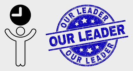Vector linear time manager pictogram and Our Leader seal stamp. Blue rounded textured seal stamp with Our Leader phrase. Black isolated time manager pictogram in line style.のイラスト素材