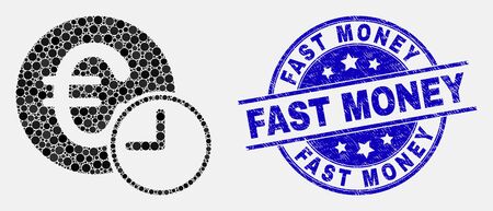 Dot euro credit time mosaic pictogram and Fast Money seal stamp. Blue vector rounded scratched seal stamp with Fast Money text. Vector composition in flat style.のイラスト素材