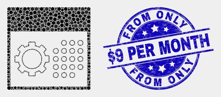 Dotted calendar settings mosaic icon and From Only $9 Per Month seal. Blue vector rounded textured seal stamp with From Only $9 Per Month caption. Vector composition in flat style.のイラスト素材
