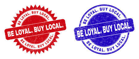 Round and rosette BE LOYAL. BUY LOCAL. watermarks. Flat vector distress watermarks with BE LOYAL. BUY LOCAL. text inside round and sharp rosette shape, in red and blue colors.のイラスト素材