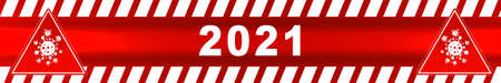 Inscription 2021 text Caution lines backgrounds Sign icon caution coronavirus Stop biology bacteria coronavirusの写真素材