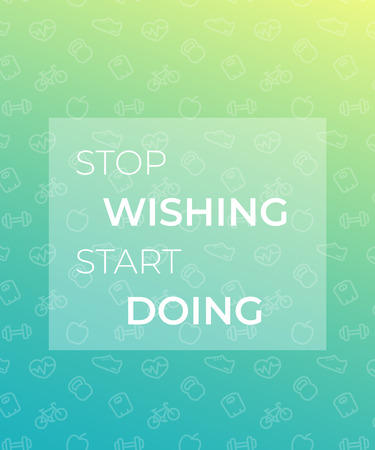 gym motivation quotes, stop wishing start doing, poster for gym with fitness iconsのイラスト素材