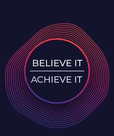 Believe it, achieve it motivational vector posterのイラスト素材