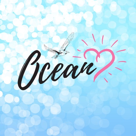 Vector background with seagull and bokeh effect on backdrop. The inscription "Ocean" and pink heart with rays.のイラスト素材