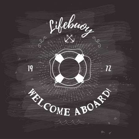 Vector background with lifebuoy on chalk board and lettering - Welcome aboard!のイラスト素材