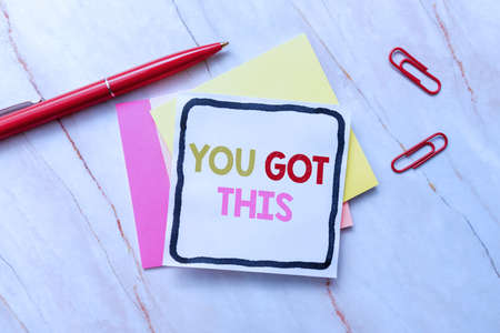 Conceptual display You Got This. Business idea to encourage someone to succeed in dealing with something New Ideas Fresh Concept Creative Communications Productive Mindset Penの写真素材