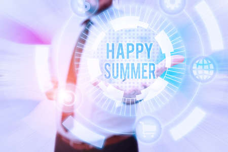 Hand writing sign Happy Summer. Business approach Beaches Sunshine Relaxation Warm Sunny Season Solstice Gentelman Uniform Standing Holding New Futuristic Technologies.の写真素材