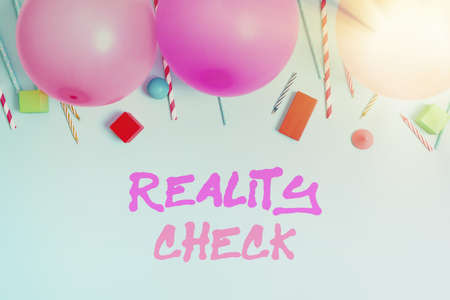 Inspiration showing sign Reality Check. Conceptual photo making the an individual recognize the real state of the situation Colorful Birthday Party Designs Bright Celebration Planning Ideasの写真素材