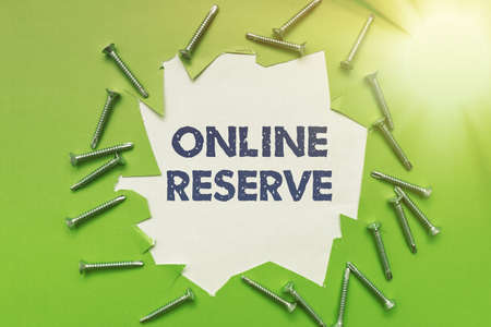 Writing displaying text Online Reserve. Internet Concept enables the customers to book by checking...