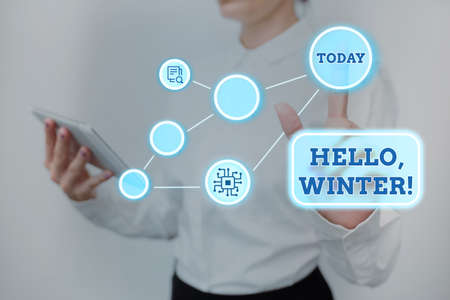 Conceptual display Hello, Winter. Business overview greeting used when the cold season of the year...