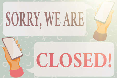 Text sign showing Sorry, We Are Closed. Business showcase apologize for shutting off business for...