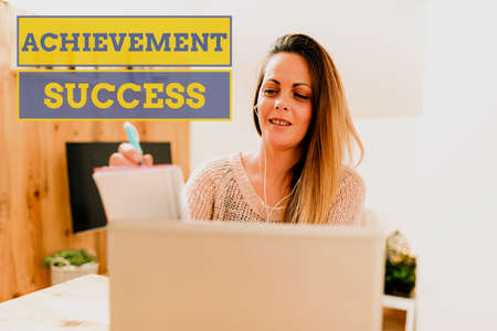 Inspiration showing sign Achievement Success. Word for status of having achieved and accomplished an...