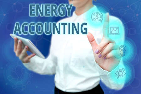 Inspiration showing sign Energy Accounting. Conceptual photo measure and report the energy...
