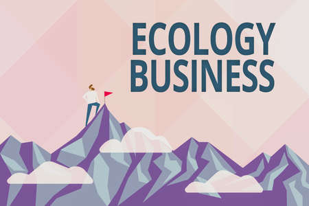 Conceptual display Ecology Business. Business idea global ecology and environment protection business Abstract Reaching And Achieving Goal, Result Of Hard Work Conceptsの写真素材