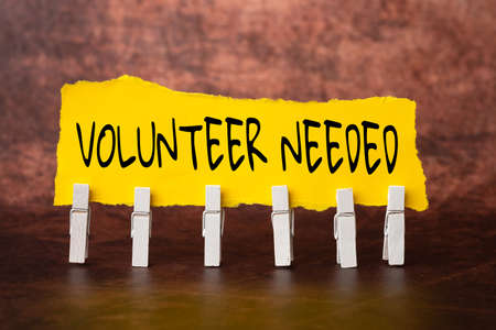 Conceptual display Volunteer Needed. Business overview Looking for helper to do task without pay or compensation Brainstorming The New Idea Of Solutions And Answers Seeking More Cluesの写真素材