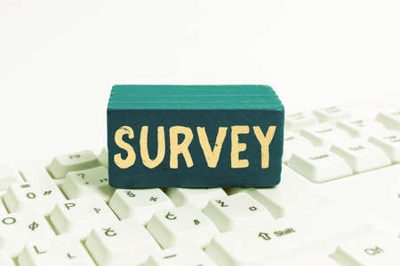 Inspiration showing sign Survey. Word Written on research method used for collecting data from a...