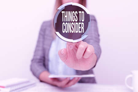 Writing displaying text Things To Consider. Business showcase think about something carefully in order to make decision Displaying New Smartphone Technology, Discussing Device Improvementsの写真素材