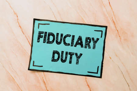 Inspiration showing sign Fiduciary Duty. Word for A legal obligation to act in the best interest of other New Ideas Fresh Concept Creative Communications Productive Mindsetの写真素材