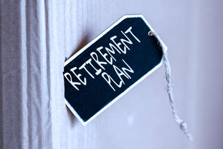 Sign displaying Retirement Plan. Word for saving money in order to use it when you quit working...