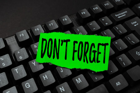 Handwriting text Don T Forget. Conceptual photo used to remind someone about important fact or detail Offering Speed Typing Lessons And Tips, Improving Keyboard Accuracyの写真素材