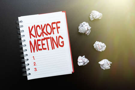 Text caption presenting Kickoff Meeting. Business approach Special discussion on the legalities involved in the project Thinking New Bright Ideas Renewing Creativity And Inspirationの写真素材