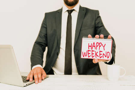 Handwriting text Happy Weekend. Business idea something nice has happened or they feel satisfied with life Remote Office Work Online Presenting Business Plan And Designsの写真素材