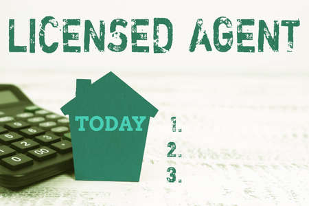 Writing displaying text Licensed Agent. Internet Concept Authorized and Accredited seller of...
