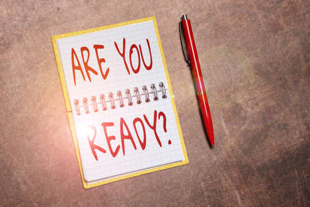 Conceptual display Are You Ready Question. Conceptual photo used telling someone start something when feel prepared New Contract Signing Home Insurance Plans Loan Instalation Dealsの写真素材