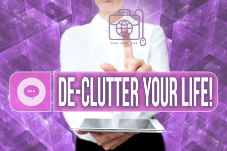 Sign displaying De Clutter Your Life. Conceptual photo remove unnecessary items from untidy or...