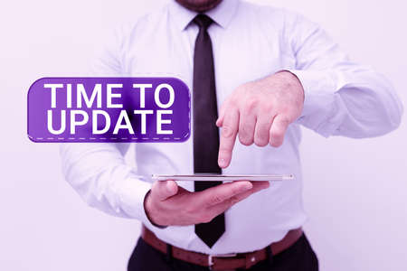 Text caption presenting Time To Update. Business concept this is right moment to make something more...