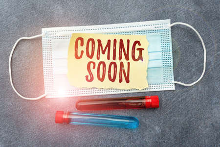 Text showing inspiration Coming Soon. Word for event or action that will happen after really short...