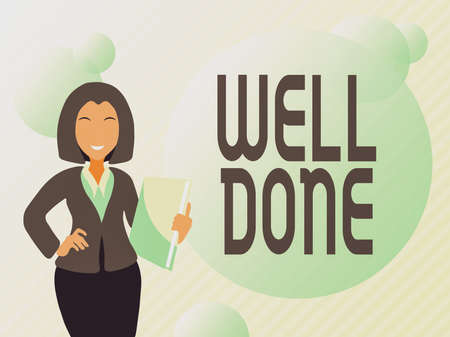 Conceptual caption Well Done. Business overview used praising person or group for something have done good way Abstract Discussing Important News, Explaining And Reporting Conceptの写真素材