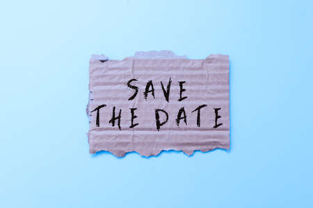 Sign displaying Save The Date. Internet Concept Organizing events well make day special event organizers Simple Homemade Crafting Ideas And Designs Recycling Used Materialsの写真素材