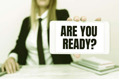 Hand writing sign Are You Ready Question. Business concept asking someone start something when feel prepared Instructor Teaching Different Skills, Teacher Explaining New Methodsの写真素材