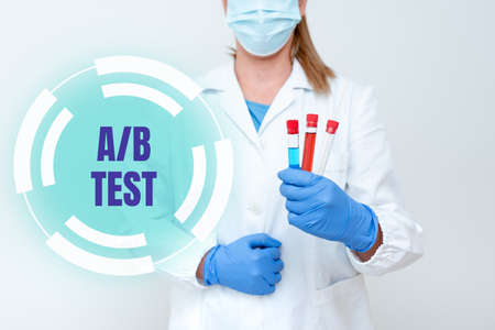 Text sign showing A Or B Test. Business showcase test to determine consumers prefer ability among products Testing Medicine And Vaccine For Virus Infection Laboratory Trial Testsの写真素材