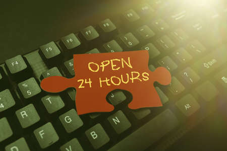 Conceptual caption Open 24 Hours. Business concept available all day and all night without closing...