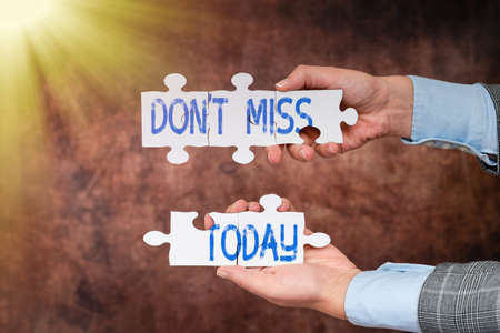 Text showing inspiration Don T Miss. Business concept commanding them not to miss out an opportunity...