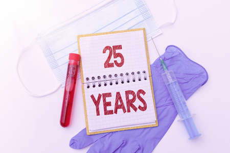 Text sign showing 25 Years. Word for Remembering or honoring special day for being 25 years in...
