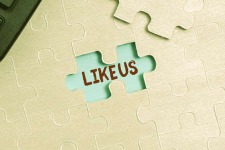 Text sign showing Like Us. Word for Asking to follow on social media Feel attraction or pleasure...